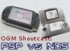 OGM Shoutcast: PSP VS NDS